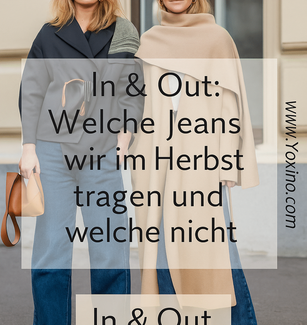 Jeans Trends Herbst 2026 – Welche Modelle bleiben, welche gehen Jeans Trends Herbst 2026
